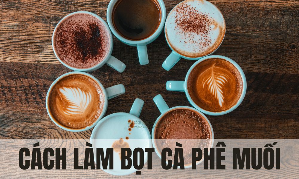 cách làm bọt cà phê muối, cách làm cà phê muối bọt biển, bột foam cà phê muối, cách đánh bọt cafe muối, cách đánh bọt cà phê, cách đánh bọt cà phê bằng tay, cách tạo bọt cà phê,