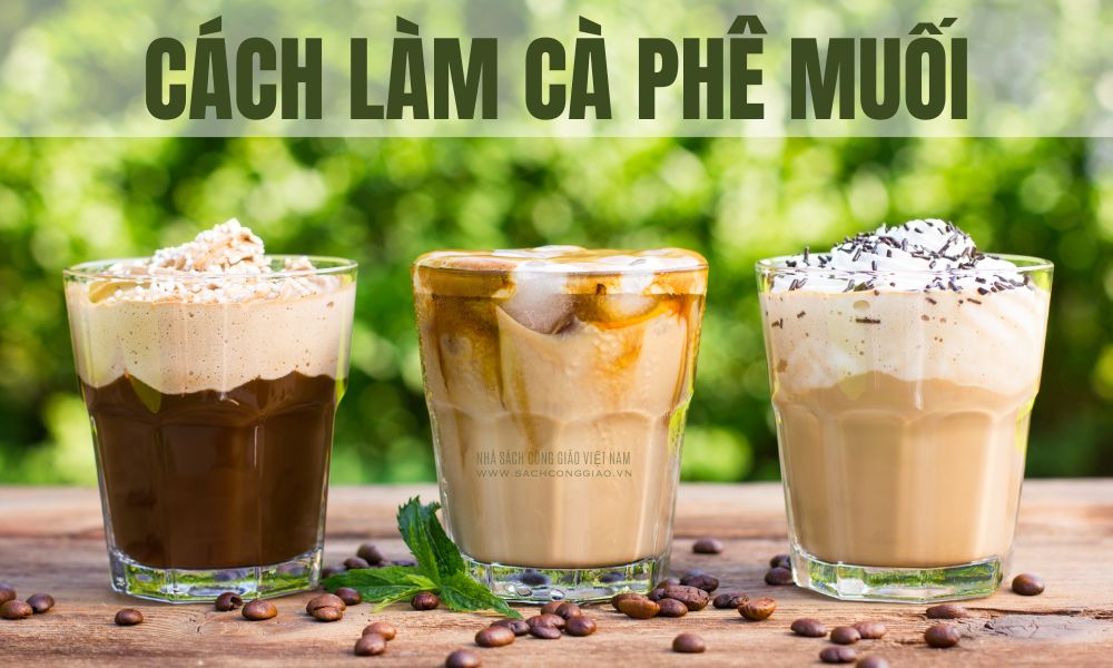 cách làm cà phê muối, cách làm cà phê muối ngon, cách làm cà phê muối tại nhà, cách làm cà phê muối hồng, cách làm cà phê muối đóng chai, cách làm cà phê muối bằng rich lùn, cách làm cà phê muối đơn giản, cách làm cà phê muối ngon nhất, cách pha cà phê muối chú long, cách pha cà phê muối chuẩn huế, cách pha cà phê muối chuẩn, cách pha cà phê muối chuẩn vị, cách pha cà phê muối chuẩn ngon, chỉ cách làm cà phê muối, cách làm cà phê muối bọt biển, cách làm cà phê muối biển, cách làm bọt cà phê muối,