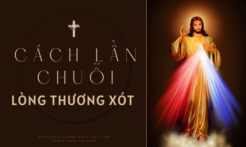 cách lần chuỗi lòng thương xót chúa 3 giờ chiều, cách làm chuỗi lòng thương xót chúa 3 giờ, chuỗi kinh lòng thương xót 15 phút, đọc kinh chuỗi lòng thương xót, đọc kinh lần chuỗi lòng thương xót chúa, cách lần chuỗi mân côi lòng thương xót,