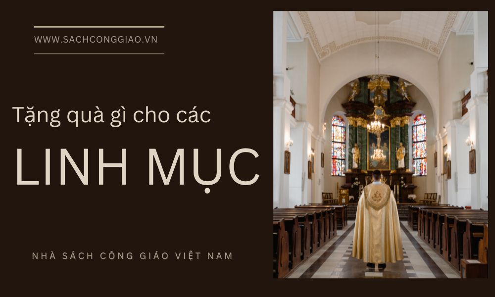 quà tặng cho các linh mục, tặng gì cho linh mục, nên tặng quà gì cho tân linh mục, nên tặng quà gì cho linh mục, quà tặng cho linh mục, tặng quà cho tân linh mục, tặng quà gì cho linh mục,