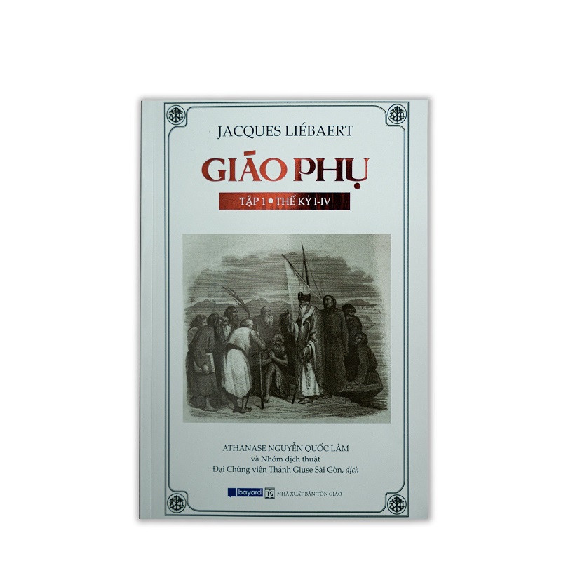 Giáo Phụ Tập 1  – Thế kỷ I-IV